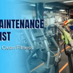Gym maintenance and cleaning